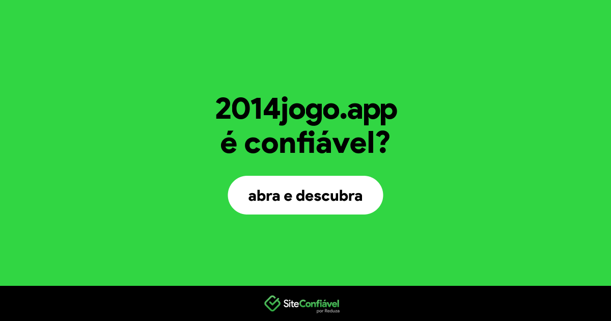 O site 2014jogo.app é confiável?