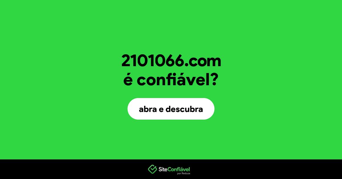 O site 2101066.com é confiável?
