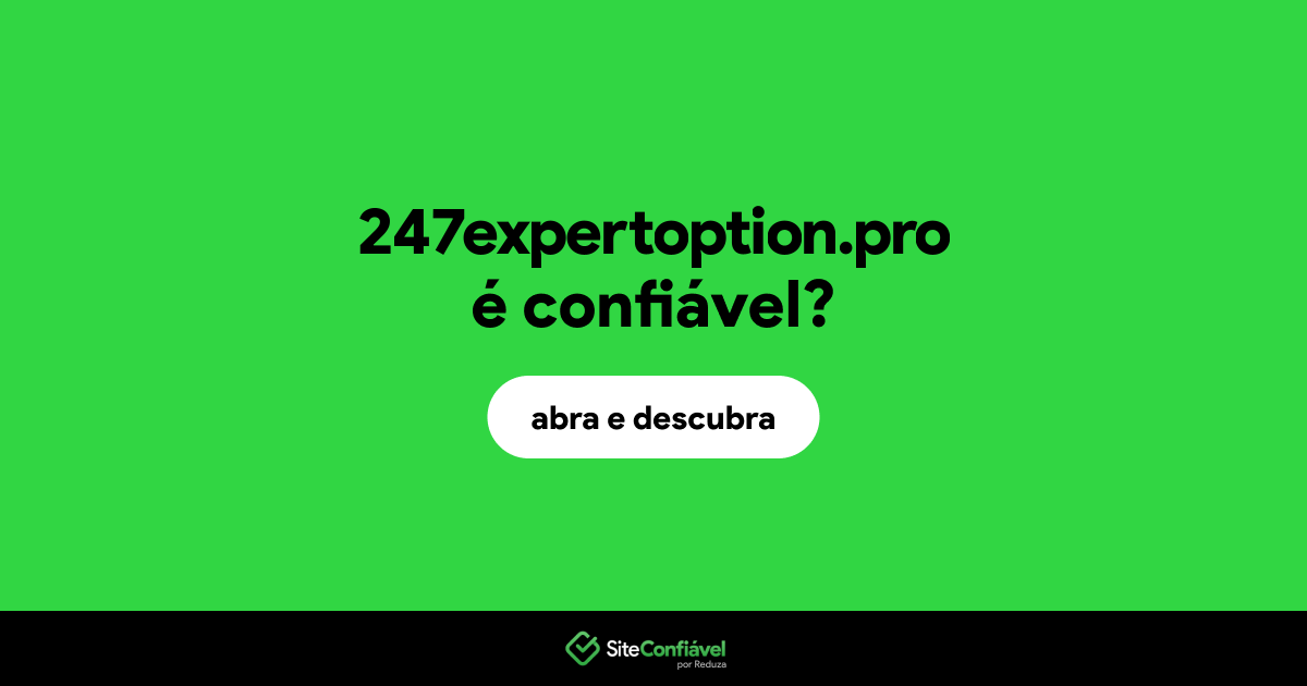 O site 247expertoption.pro é confiável?