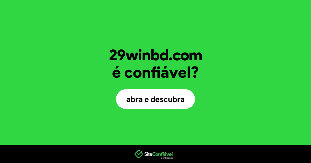 O site 29winbd.com é confiável?