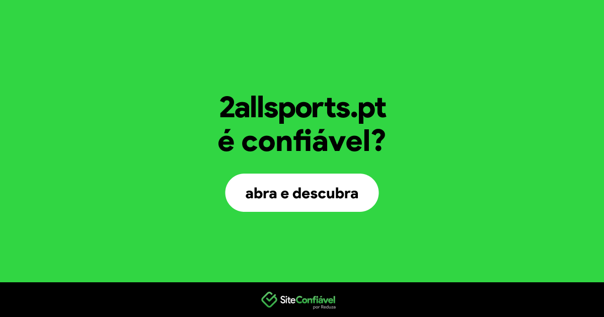 O site 2allsports.pt é confiável?