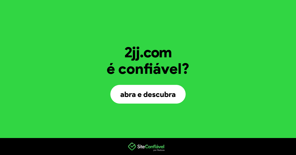 O site 2jj.com é confiável?