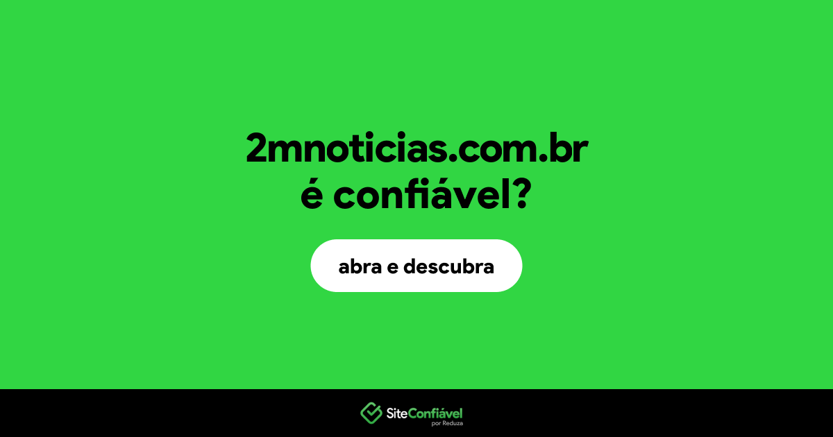 O site 2mnoticias.com.br é confiável?