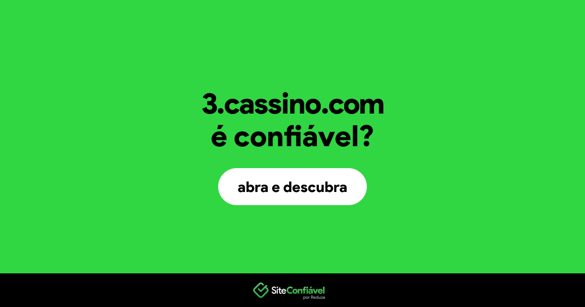 O site 3.cassino.com é confiável?