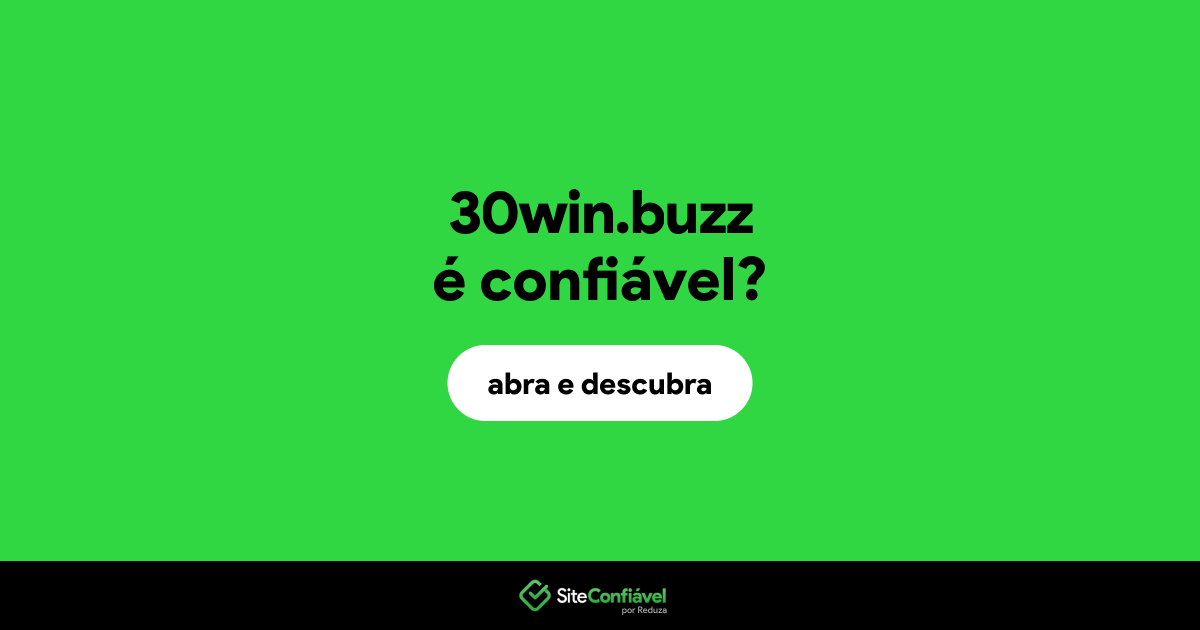 O site 30win.buzz é confiável?