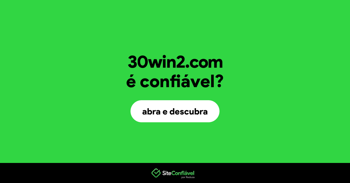 O site 30win2.com é confiável?