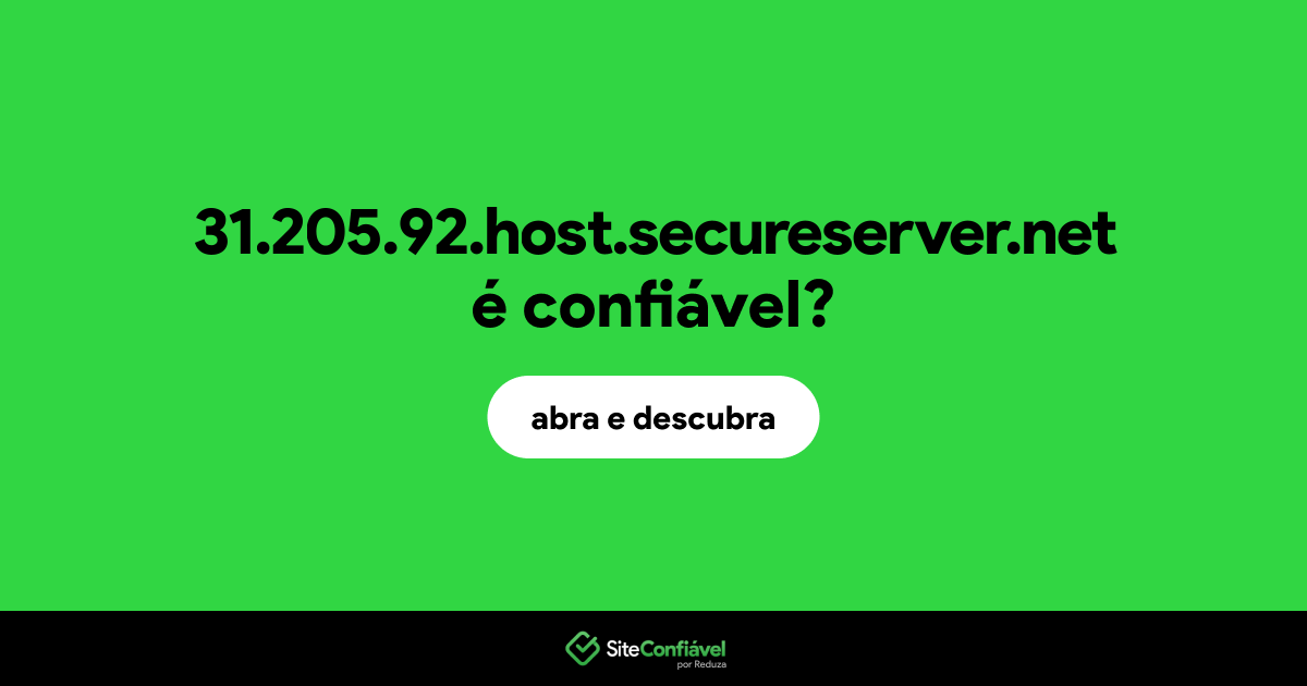 O site 31.205.92.host.secureserver.net é confiável?