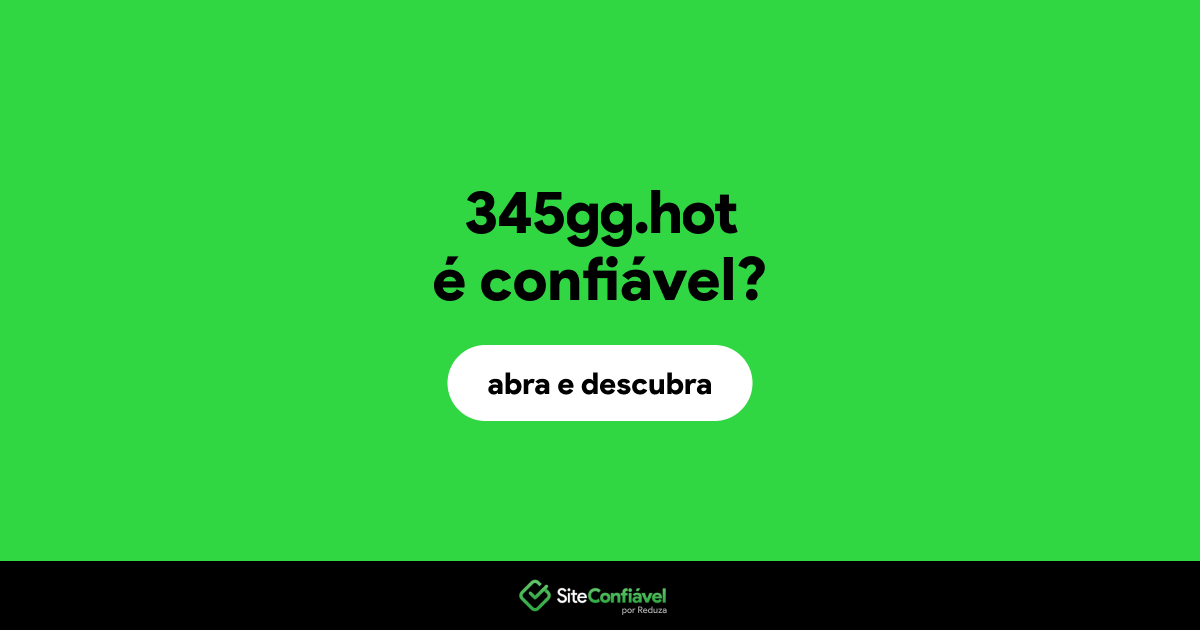 O site 345gg.hot é confiável?