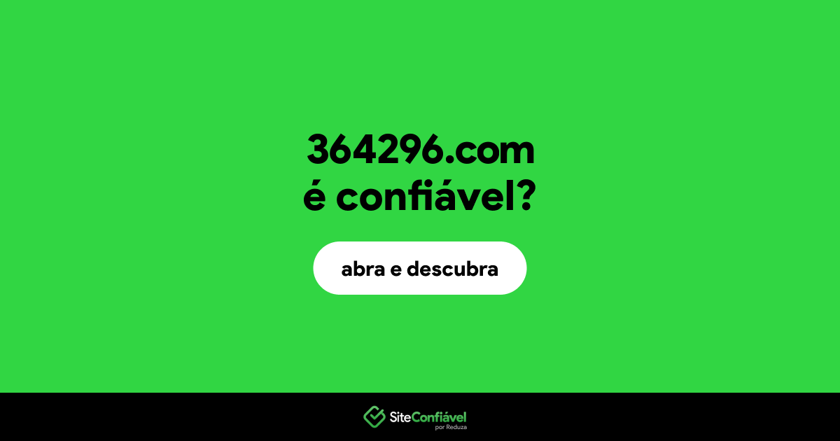 O site 364296.com é confiável?