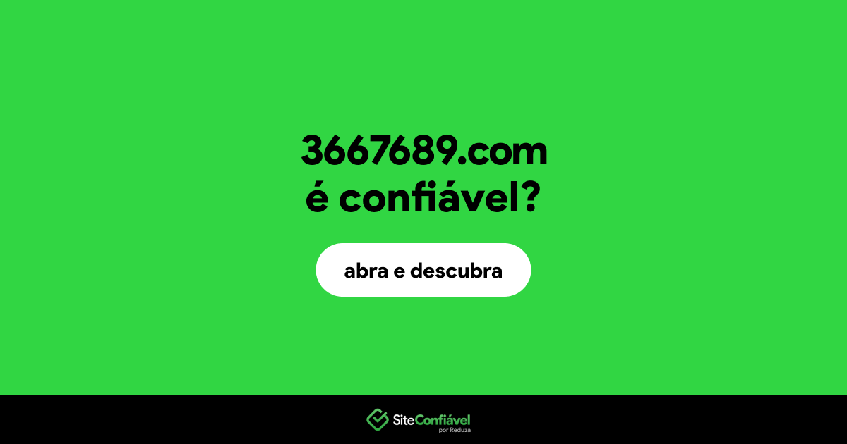O site 3667689.com é confiável?