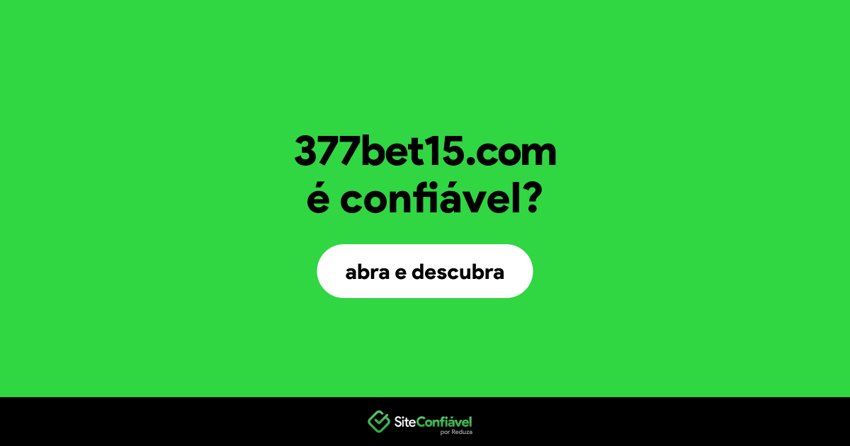 O site 377bet15.com é confiável?