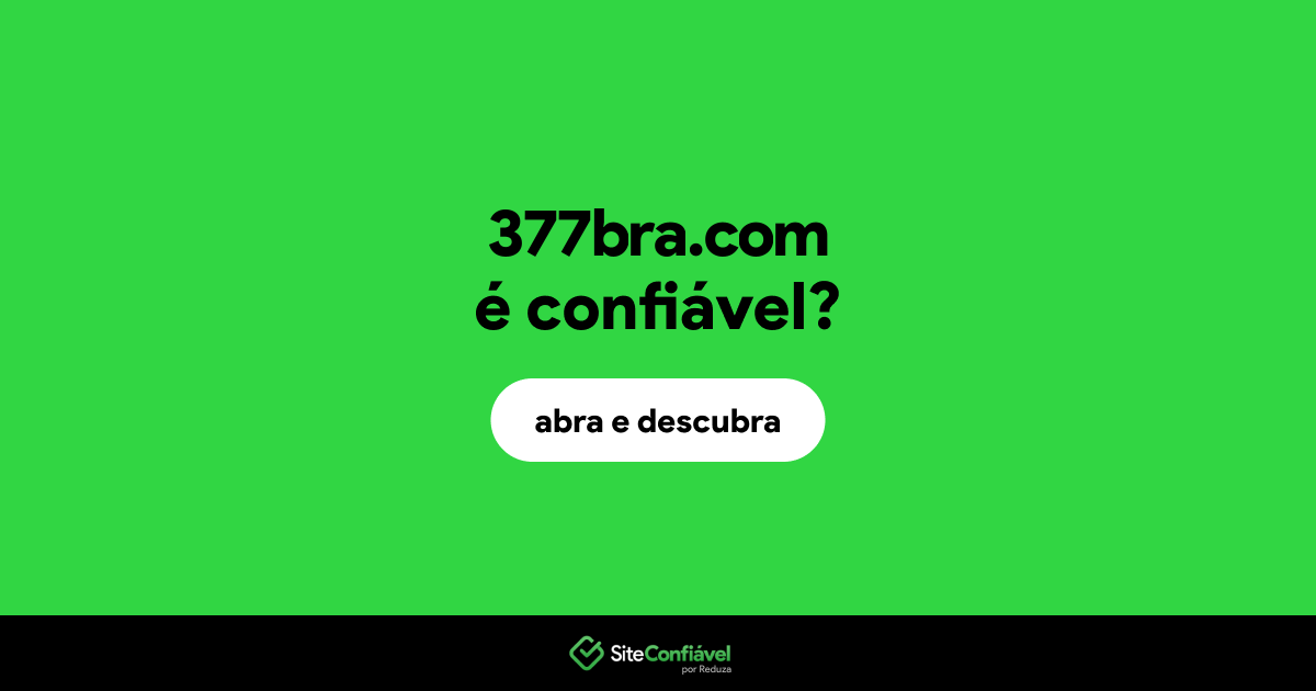 O site 377bra.com é confiável?