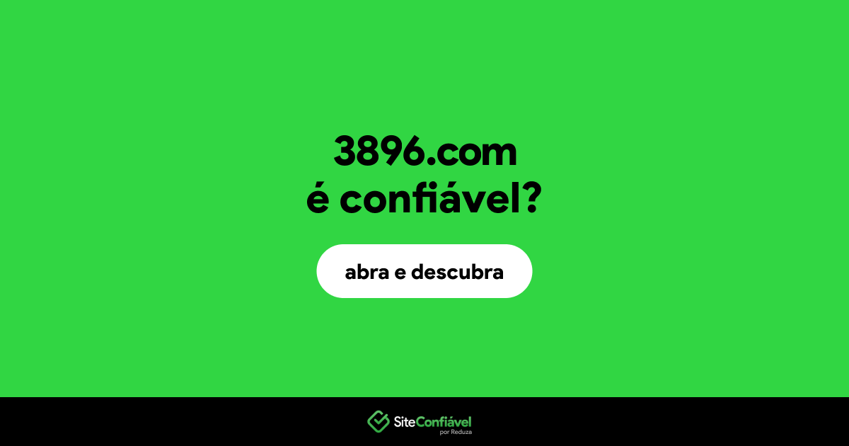 O site 3896.com é confiável?