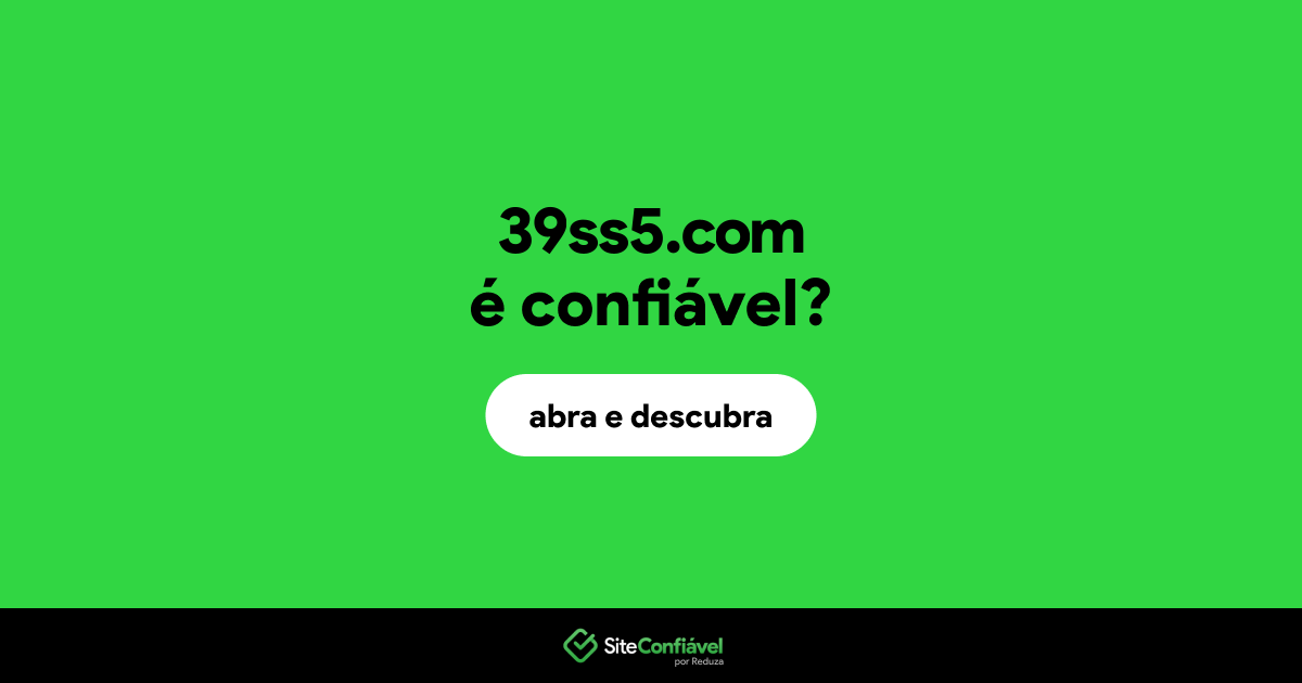 O site 39ss5.com é confiável?
