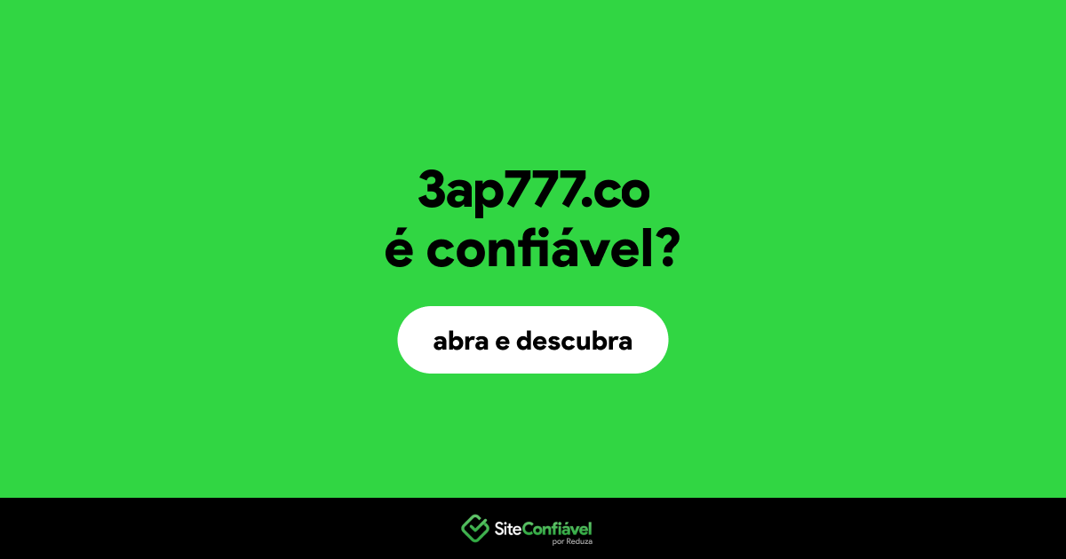 O site 3ap777.co é confiável?