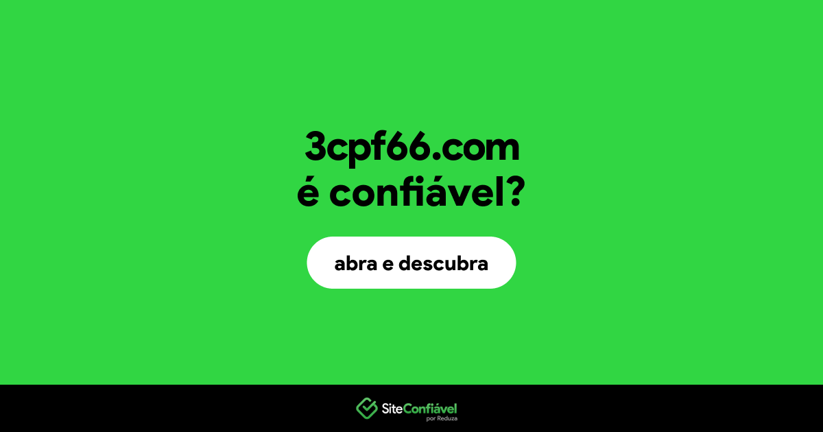 O site 3cpf66.com é confiável?