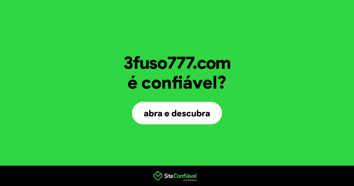 O site 3fuso777.com é confiável?