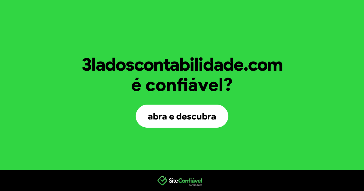 O site 3ladoscontabilidade.com é confiável?