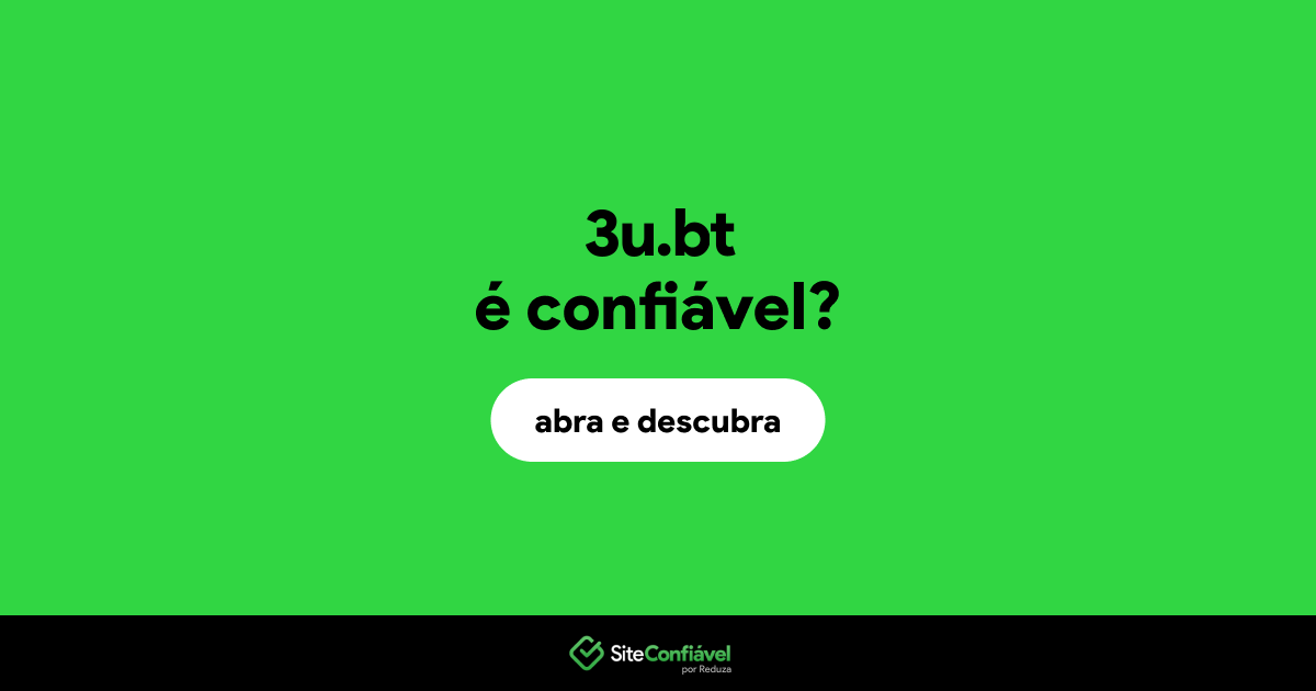 O site 3u.bt é confiável?