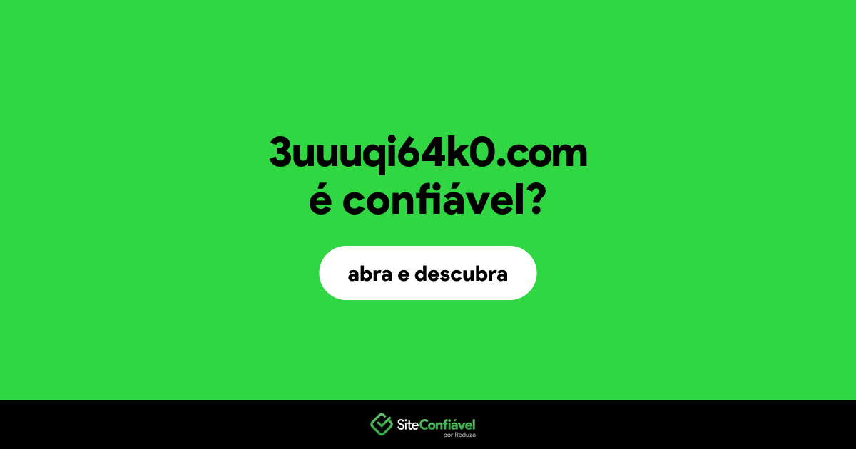 O site 3uuuqi64k0.com é confiável?