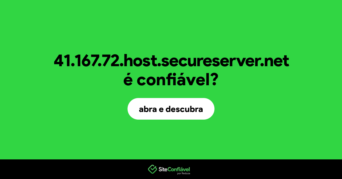 O site 41.167.72.host.secureserver.net é confiável?
