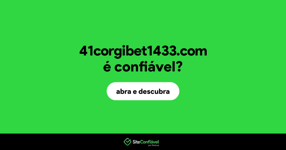 O site 41corgibet1433.com é confiável?