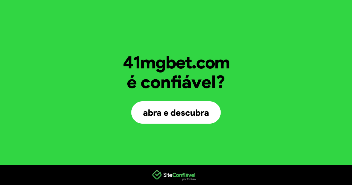 O site 41mgbet.com é confiável?