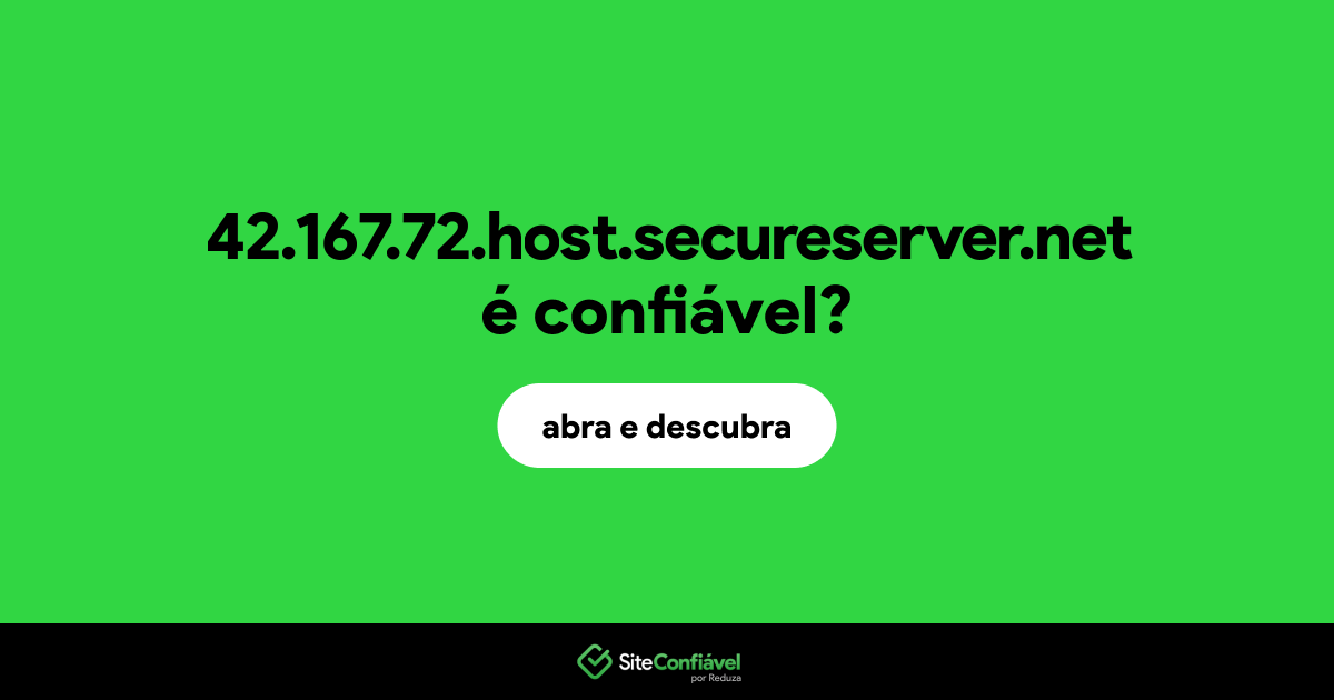 O site 42.167.72.host.secureserver.net é confiável?