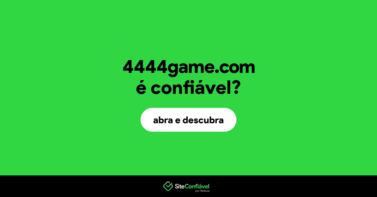O site 4444game.com é confiável?