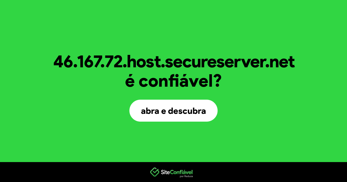 O site 46.167.72.host.secureserver.net é confiável?