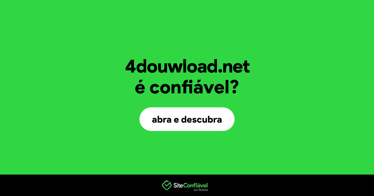 O site 4douwload.net é confiável?