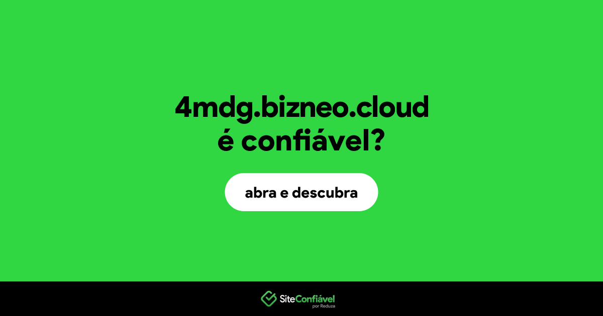 O site 4mdg.bizneo.cloud é confiável?