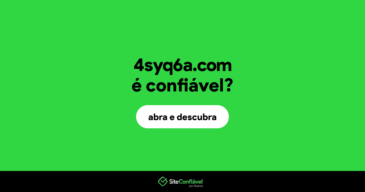 O site 4syq6a.com é confiável?
