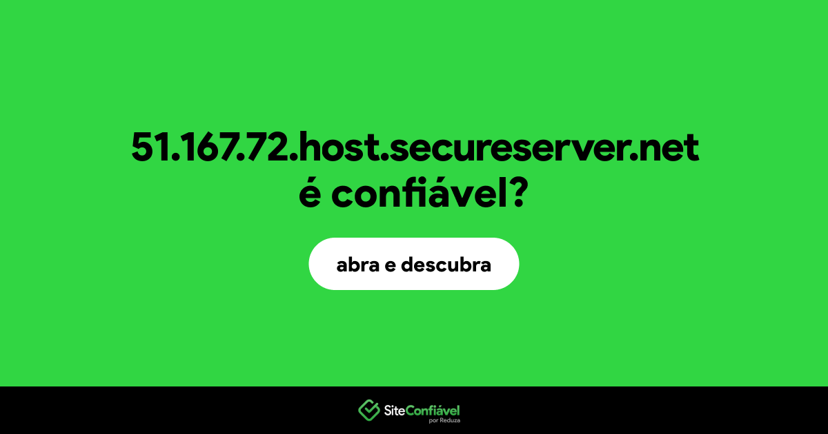 O site 51.167.72.host.secureserver.net é confiável?