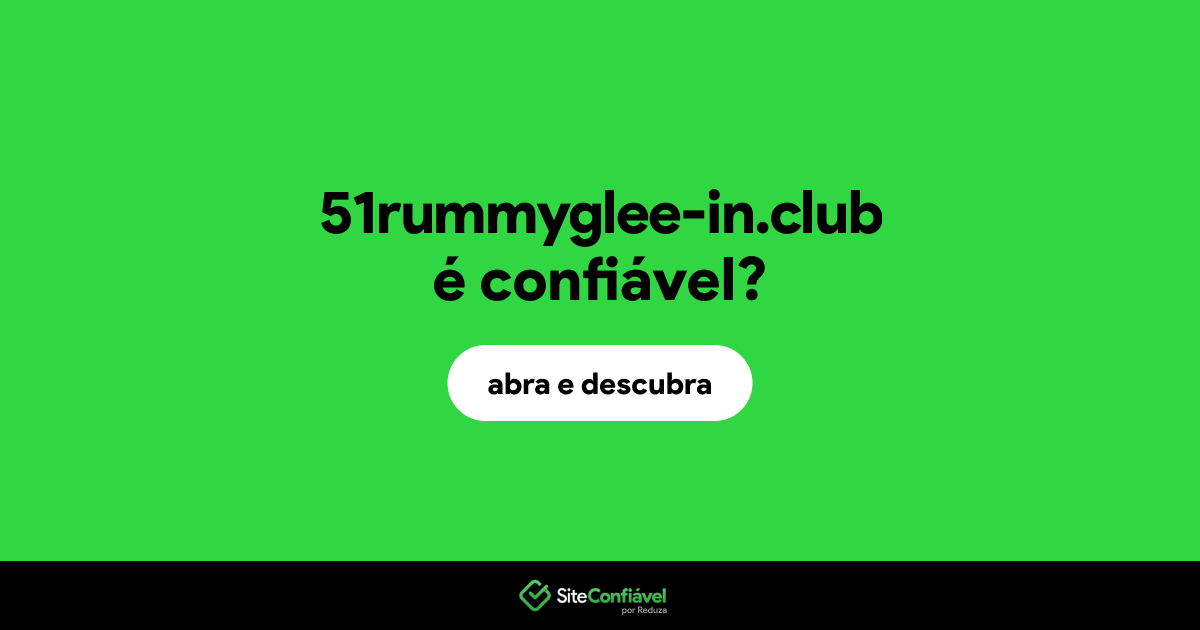 O site 51rummyglee-in.club é confiável?