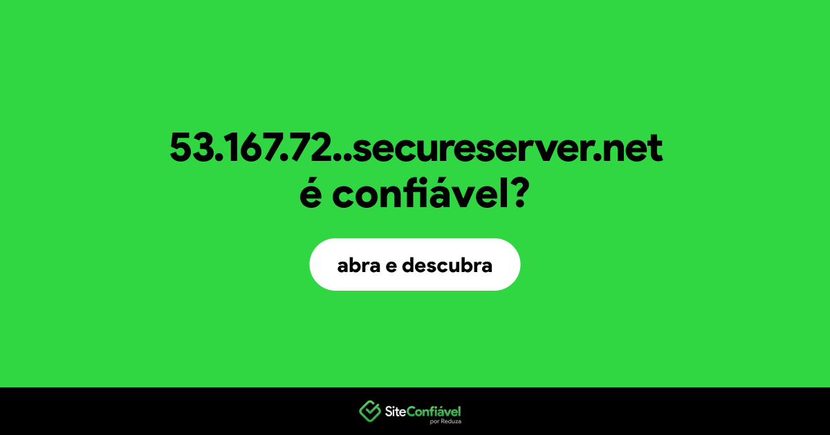 O site 53.167.72..secureserver.net é confiável?