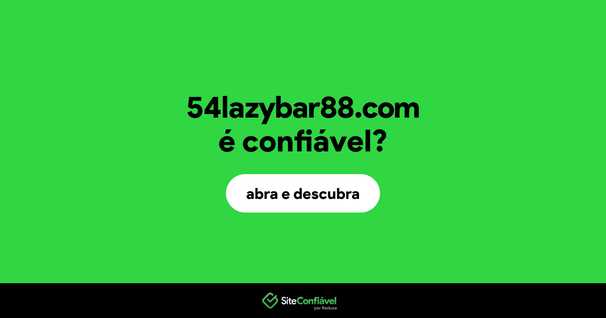 O site 54lazybar88.com é confiável?