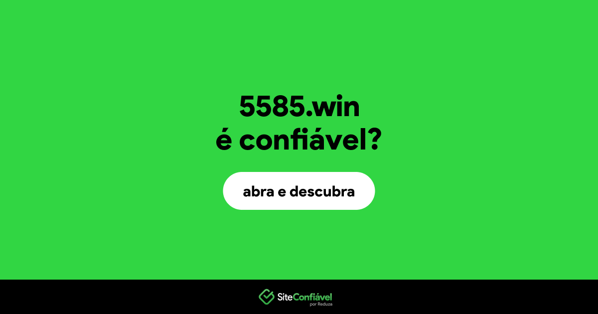 O site 5585.win é confiável?