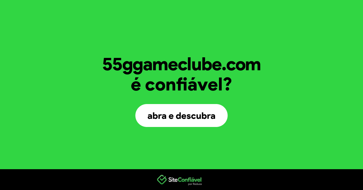 O site 55ggameclube.com é confiável?
