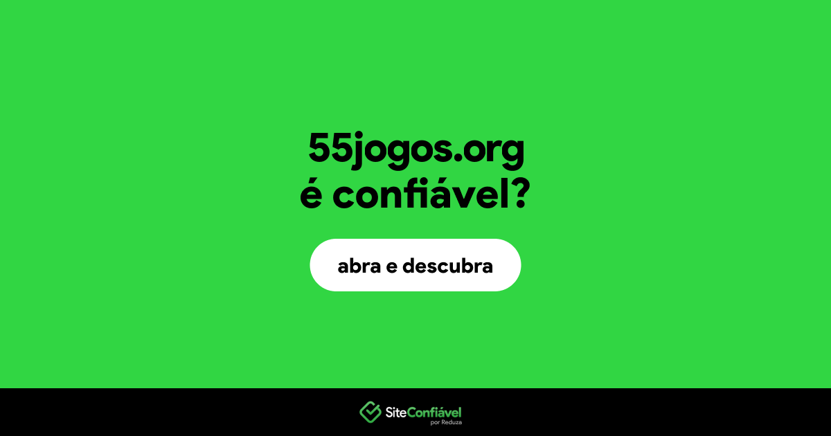 O site 55jogos.org é confiável?