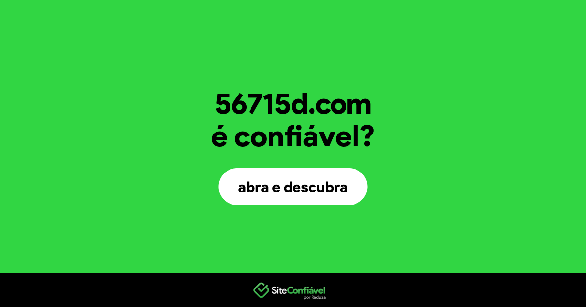 O site 56715d.com é confiável?