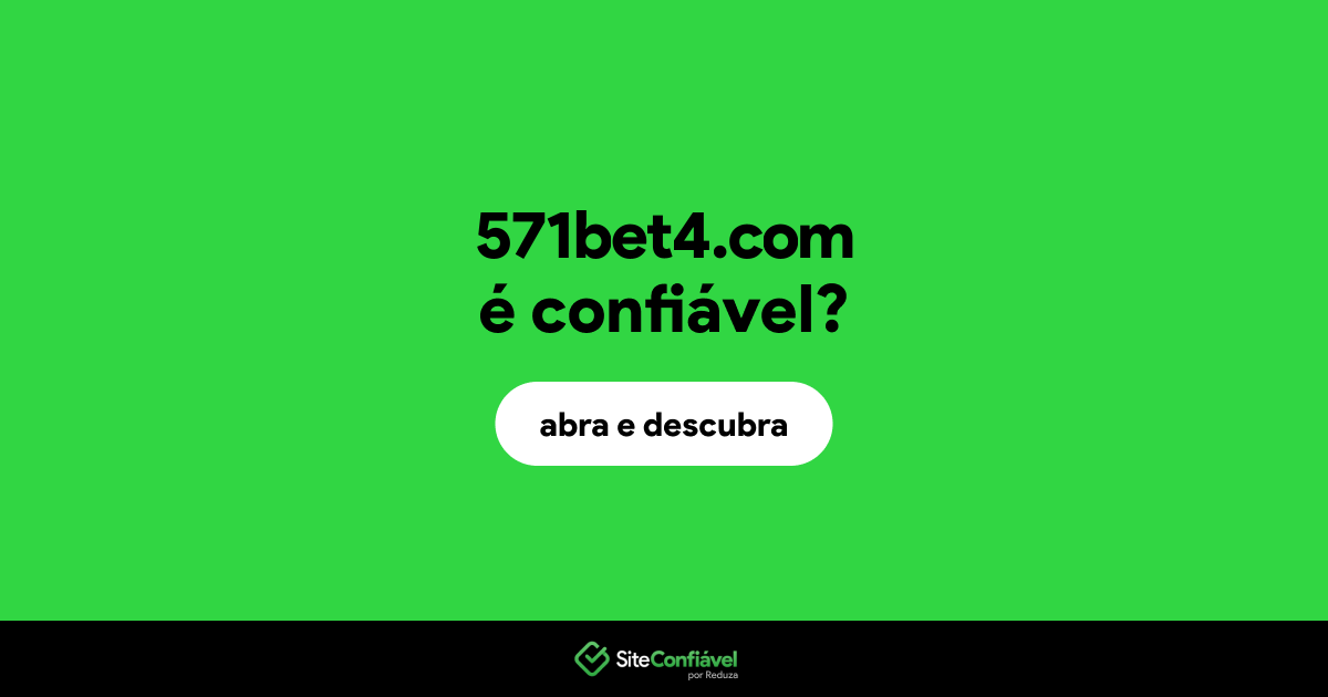 O site 571bet4.com é confiável?