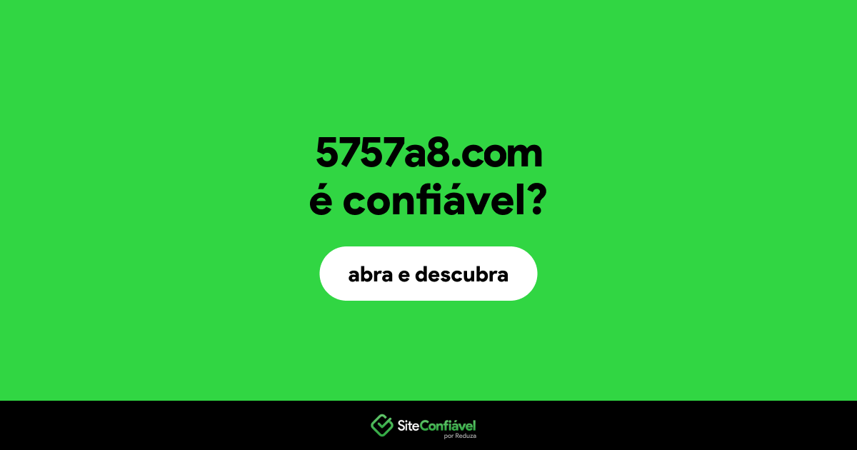 O site 5757a8.com é confiável?