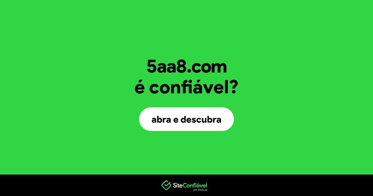 O site 5aa8.com é confiável?