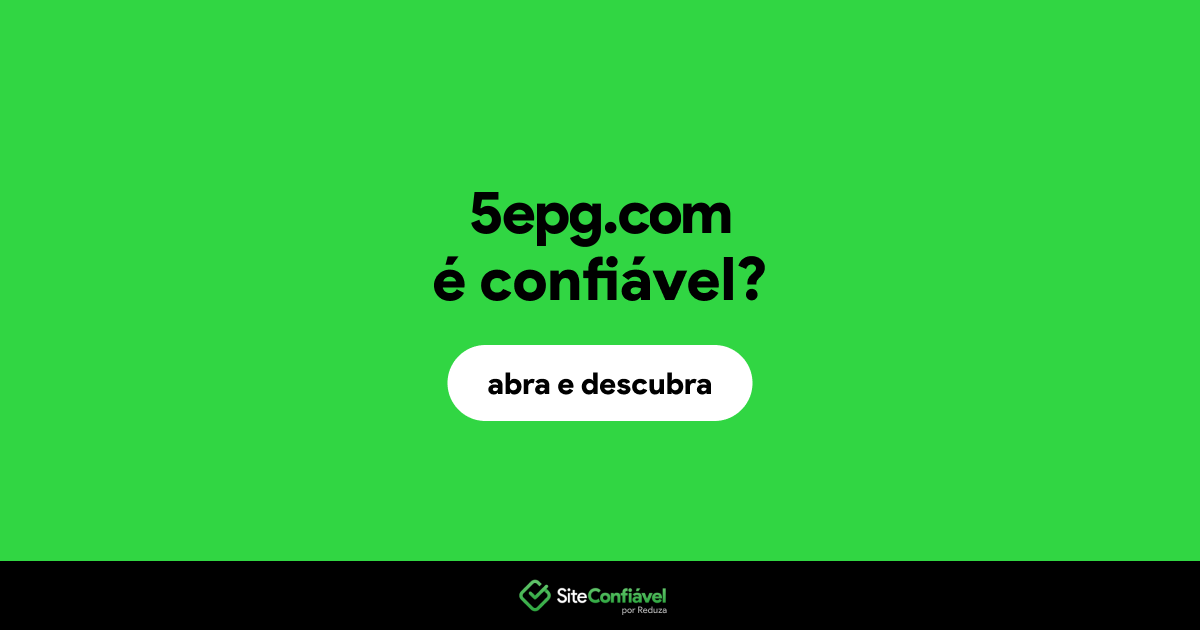 O site 5epg.com é confiável?