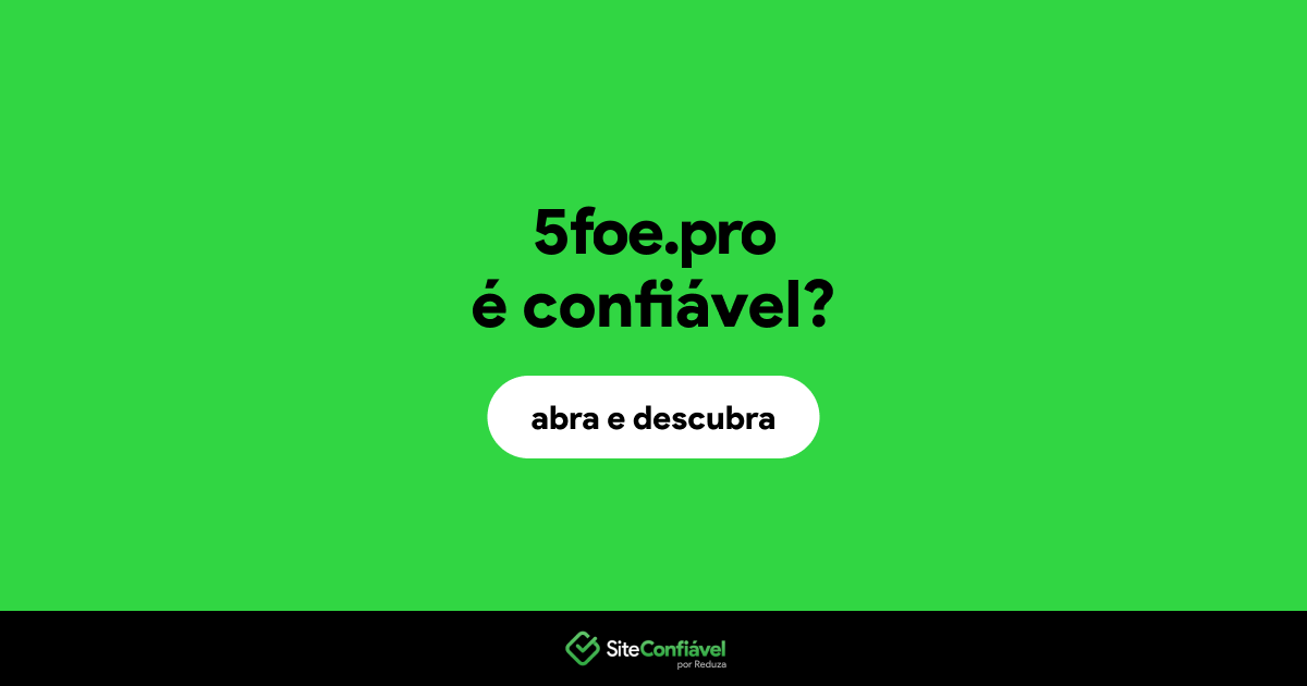 O site 5foe.pro é confiável?