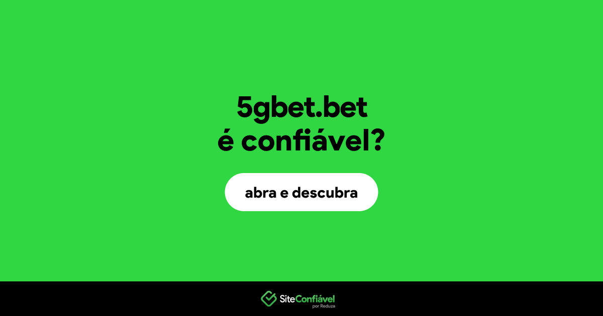 O site 5gbet.bet é confiável?