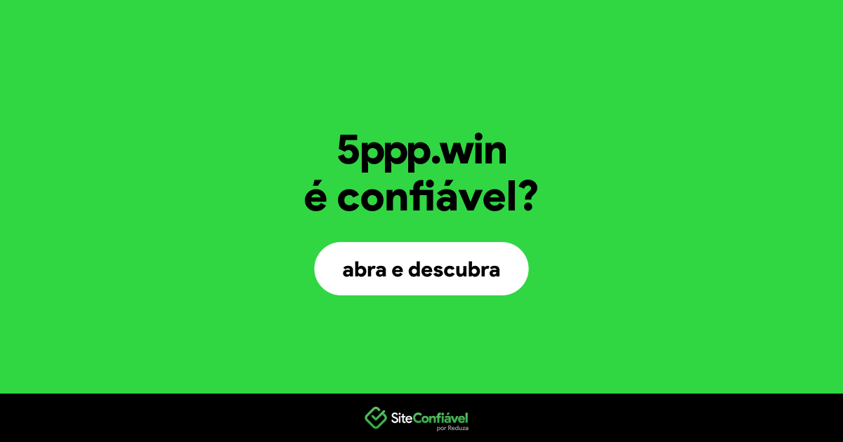 O site 5ppp.win é confiável?