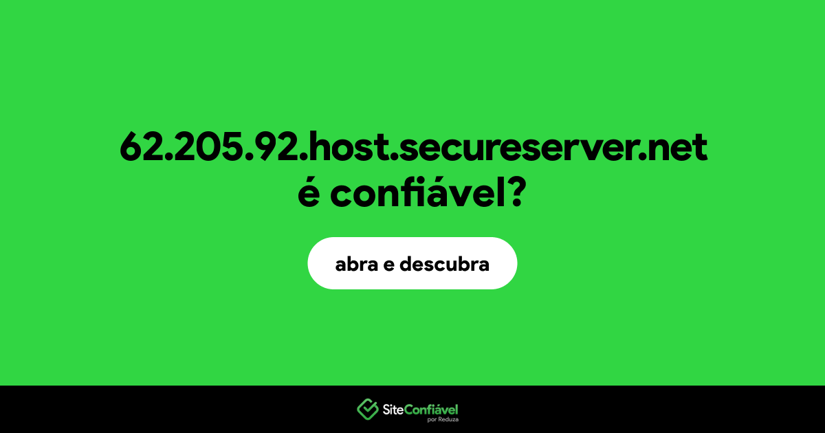 O site 62.205.92.host.secureserver.net é confiável?