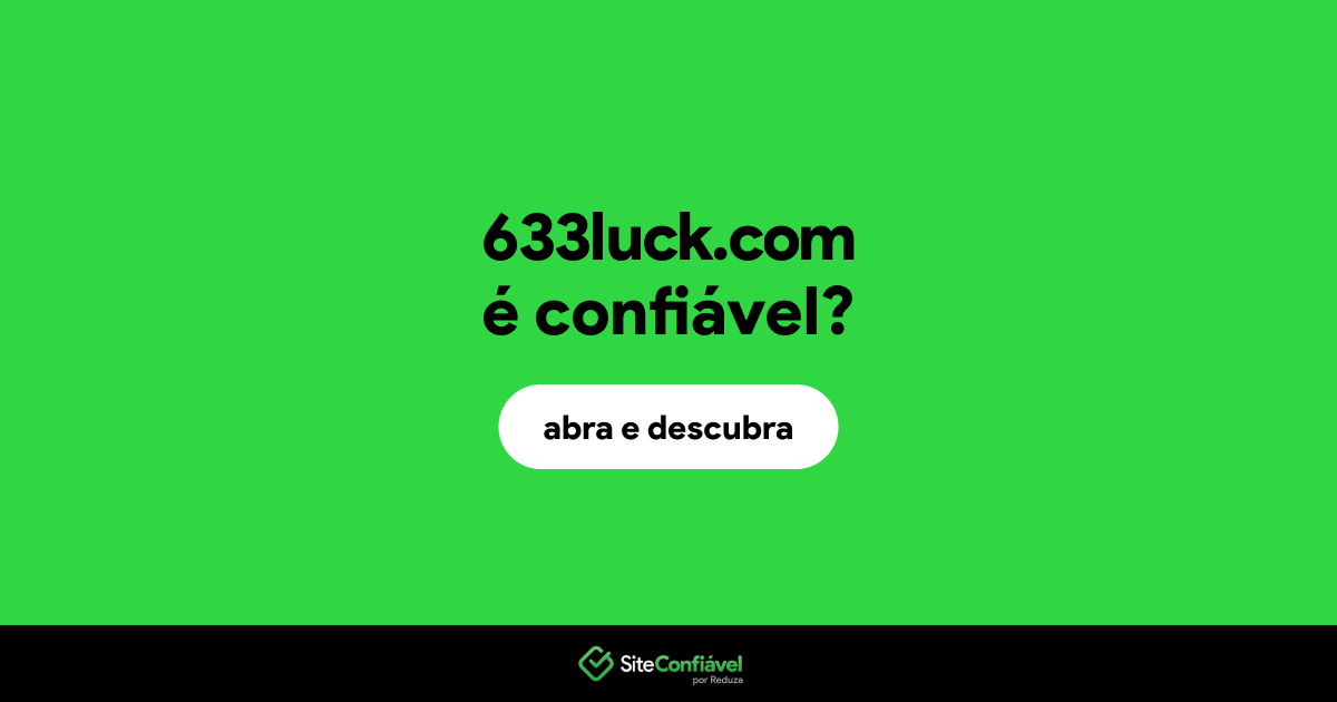 O site 633luck.com é confiável?